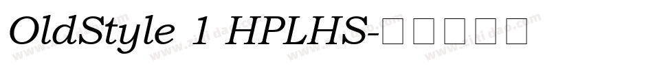 OldStyle 1 HPLHS字体转换